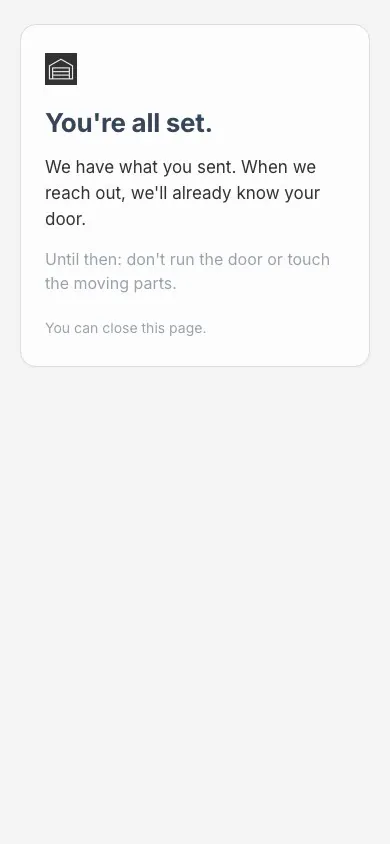 A confirmation screen telling the homeowner the shop will reach out already knowing her door