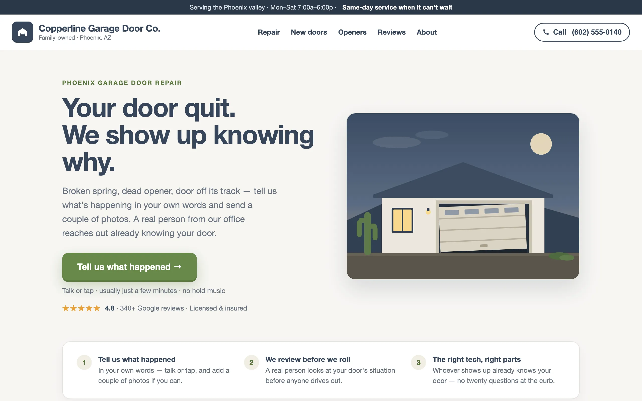 The home page of a demo garage-door company, headed "Your door quit. We show up knowing why.", with one button, "Tell us what happened"
