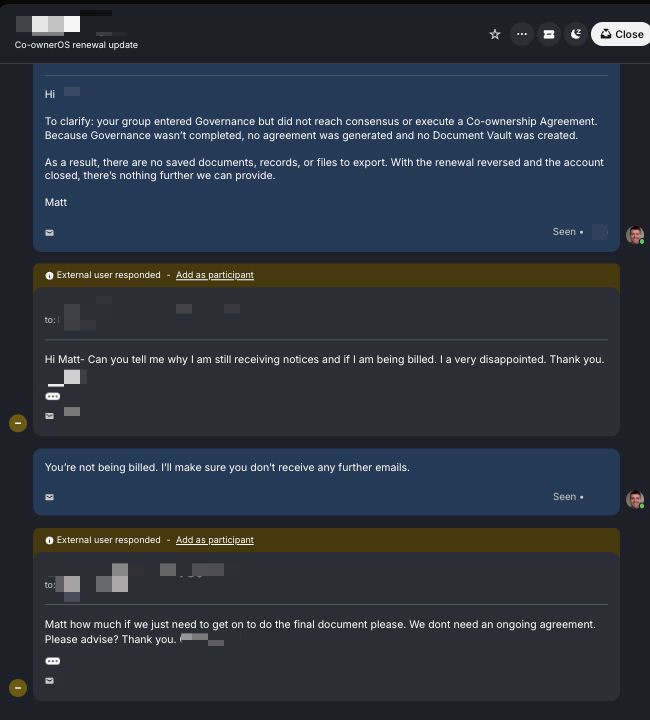 The closed account: no agreement was ever executed, so there was nothing to export, and the customer asking what it would cost to come back and finish